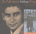 Prahou Franze Kafky - Josef Čermák