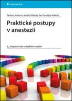 Praktické postupy v anestezii - Barbora Jindrová, ...