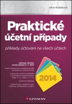 Praktické účetní případy 2014 - Věra Rubáková