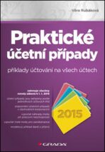 Praktické účetní případy 2015 - Věra Rubáková