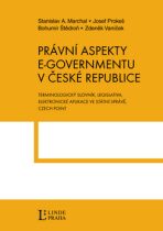 Právní aspekty e-governmentu v České republice - Bohumír Štědroň, ...