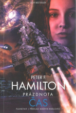 Prázdnota 2 - Čas - Peter F. Hamilton
