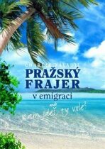 Pražský frajer v emigraci - Charlie Zavadil