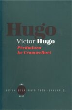 Předmluva ke Cromwellovi - Victor Hugo