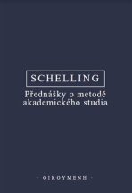 Přednášky o metodě akademického studia - Friedrich Wilhelm J. Schelling