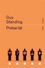 Prekariát - Standing Guy