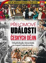Přelomové události českých dějin - kolektiv autorů