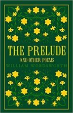 Prelude and Other Poems - William Wordsworth