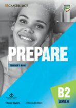 Prepare 6/B2 Teacher´s Book with Downloadable Resource Pack - Louis Rogers