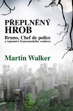 Přeplněný hrob - Martin Walker