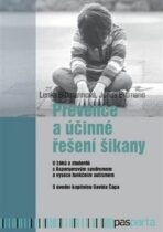 Prevence a účinné řešení šikany - Julius Bittmann, ...