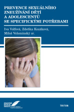 Prevence sexuálního zneužívání dětí a adolescentů se specifickými potřebami - Miloš Velemínský, ...