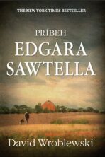 Príbeh Edgara Sawtella - Wroblewski David