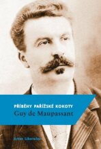 Příběhy pařížské kokoty - Guy de Maupassant