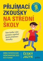 Přijímací zkoušky na střední školy Český jazyk - František Brož, ...