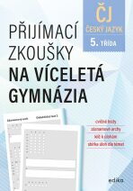 Přijímací zkoušky na víceletá gymnázia – český jazyk - František Brož, ...