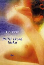 Príliš skorá láska - Colette