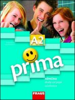 Prima A2/díl 3 Němčina jako druhý cizí jazyk učebnice - Friederike Jin, ...