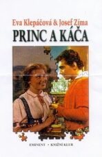 Princ a Káča - Josef Zima,Eva Klepáčová