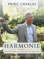Princ Charles Harmonie - Tony Juniper,Ian Skelly