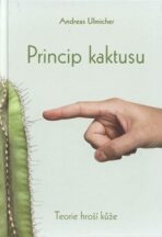 Princip kaktusu - Andreas Ulmicher