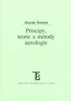 Principy, teorie a metody auxologie - Zbyněk Šmahel