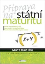 Příprava na státní maturitu Matematika - Dana Blahunková, ...