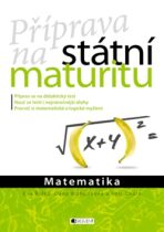 Příprava na státní maturitu – Matematika - Dana Blahunková, ...