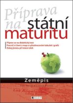 Příprava na státní maturitu – Zeměpis - Petr Karas,Ludvík Hanák