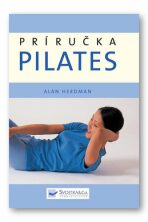 Príručka Pilates - Alan Herdman