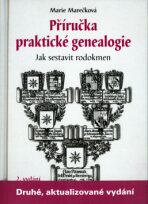 Příručka praktické genealogie - Marie Marečková