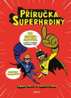 Příručka superhrdiny - Jason Ford,James Doyle
