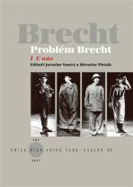 Problém Brecht I - U nás - Jaroslav Vostrý, ...