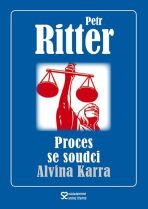 Proces se soudci Alvina Karra - Petr Ritter