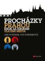 Procházky Prahou - Jan Pohunek,Iva Pohunková
