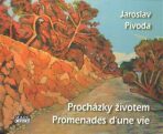 Procházky životem - Jaroslav Pivoda, ...