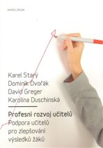 Profesní rozvoj učitelů - Karel Starý, ...