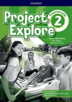 Project Explore 2 Workbook (CZEch Edition) - Sylvia Wheeldon