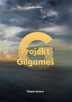 Projekt Gilgameš (Defekt) - Štěpán Kučera
