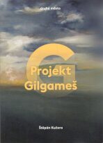 Projekt Gilgameš - Štěpán Kučera