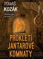 Prokletí jantarové komnaty - Tomáš Kozák