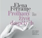 Prolhaný život dospělých - Elena Ferrante,Tereza Hofová