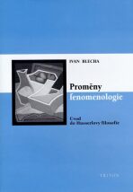Proměny fenomenologie - Ivan Blecha
