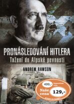 Pronásledování Hitlera - Andrew Rawson