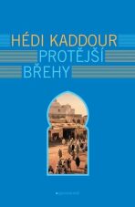 Protější břehy - Kaddour Hédi