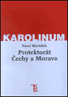 Protektorát Čechy a Morava - Pavel Maršálek