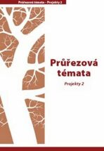 Průřezová témata Projekty 2 - Petr Pláteník