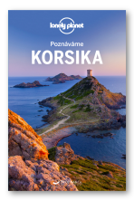 Poznáváme Korsika - Lonely Planet - Cirendini Oliver
