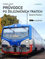 Průvodce po železničních tratích | Severní Čechy I - autorů