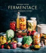Průvodce světem fermentace podle Farmhouse Culture - LUKAS Kathryn,PETERSON Shane